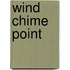 Wind Chime Point