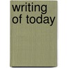 Writing of Today door John William Cunliffe