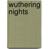 Wuthering Nights by I.J. Miller