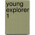 Young Explorer 1