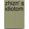 Zhizn' S Idiotom door Viktor Erofeev