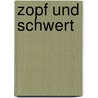 Zopf Und Schwert by Karl Gutzkow