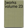 [Works Volume 23 door Emanuel Swedenborg