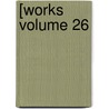 [Works Volume 26 door Emanuel Swedenborg