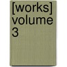[Works] Volume 3 door Robert Louis Stevension