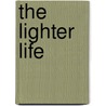 the Lighter Life door William Wallace Cox