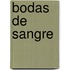 Bodas De Sangre
