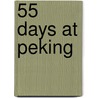 55 Days at Peking door Ronald Cohn