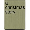 A Christmas Story door Ronald Cohn