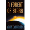 A Forest Of Stars door Kevin J. Anderson