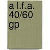 A L.f.a. 40/60 Gp door Ronald Cohn