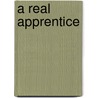 A Real Apprentice door Graham Warner