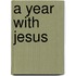 A Year with Jesus