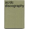 Ac/dc Discography by Ronald Cohn