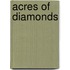 Acres Of Diamonds