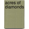 Acres Of Diamonds by Russell H. Conwell