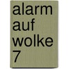 Alarm auf Wolke 7 door Susan Andersen