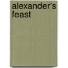 Alexander's Feast by John Dryden