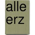 Alle Erz