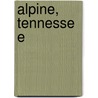 Alpine, Tennessee door Ronald Cohn