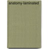 Anatomy-Laminated by Vincent Perez