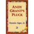 Andy Grants Pluck