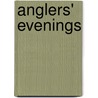 Anglers' Evenings by Manchester Anglers' Association