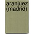 Aranjuez (Madrid)