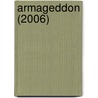 Armageddon (2006) door Ronald Cohn