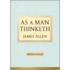 As a Man Thinketh