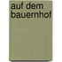 Auf dem Bauernhof