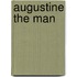 Augustine the Man