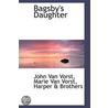 Bagsby's Daughter by John Van Vorst