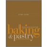 Baking and Pastry by The Culinary Institute Of America (cia)
