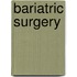 Bariatric Surgery