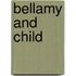 Bellamy and Child