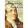 Benjamin Franklin door Walter Isaacson
