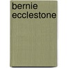 Bernie Ecclestone door Frederic P. Miller