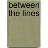Between the Lines by Mary O'Meara