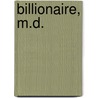 Billionaire, M.D. by Olivia Gates