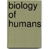 Biology Of Humans