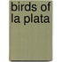 Birds of La Plata