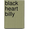 Black Heart Billy by Rick Remender