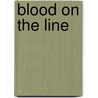 Blood on the Line by Edward] [Marston