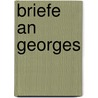 Briefe an Georges door Veza Canetti