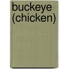 Buckeye (chicken) door Ronald Cohn