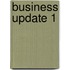 Business Update 1