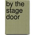 By the Stage Door