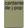 Cantante de J-Pop door Fuente Wikipedia