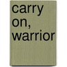 Carry On, Warrior by Glennon Melton